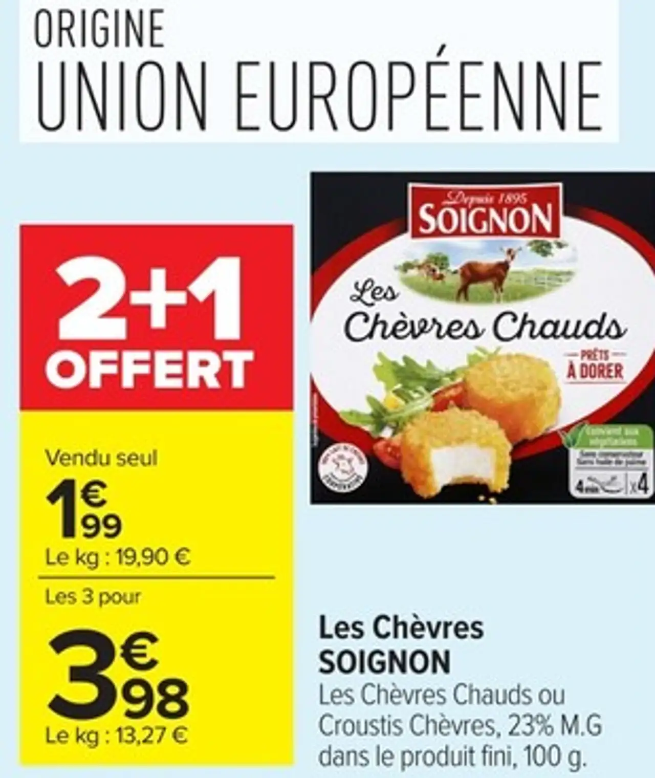Les Chèvres SOIGNON Les Chèvres Chauds ou Croustis Chèvres