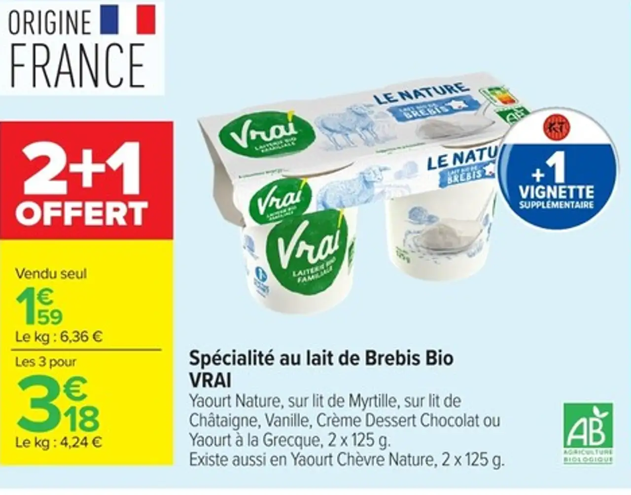 Spécialité au lait de Brebis Bio VRAI Yaourt Nature, sur lit de Myrtille, sur lit de Châtaigne, Vanille, Crème Dessert Chocolat ou Yaourt à la Grecque