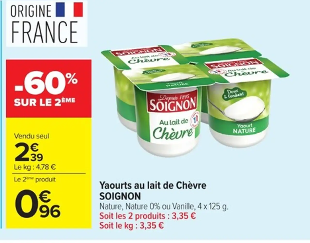 Yaourts au lait de Chèvre SOIGNON Nature, Nature 0% ou Vanille