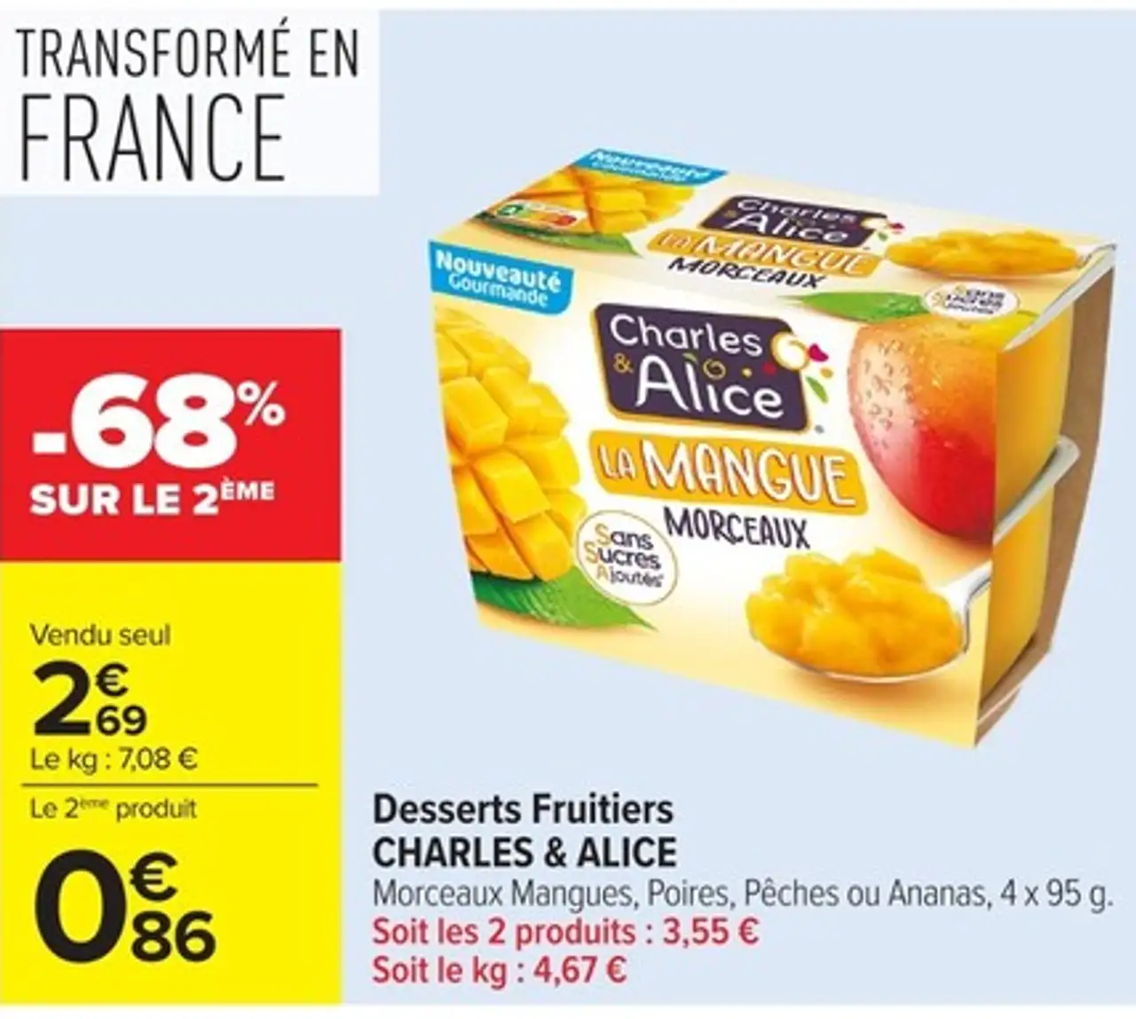 Desserts Fruitiers CHARLES & ALICE Morceaux Mangues, Poires, Pêches ou Ananas, 4 x 95 g.
