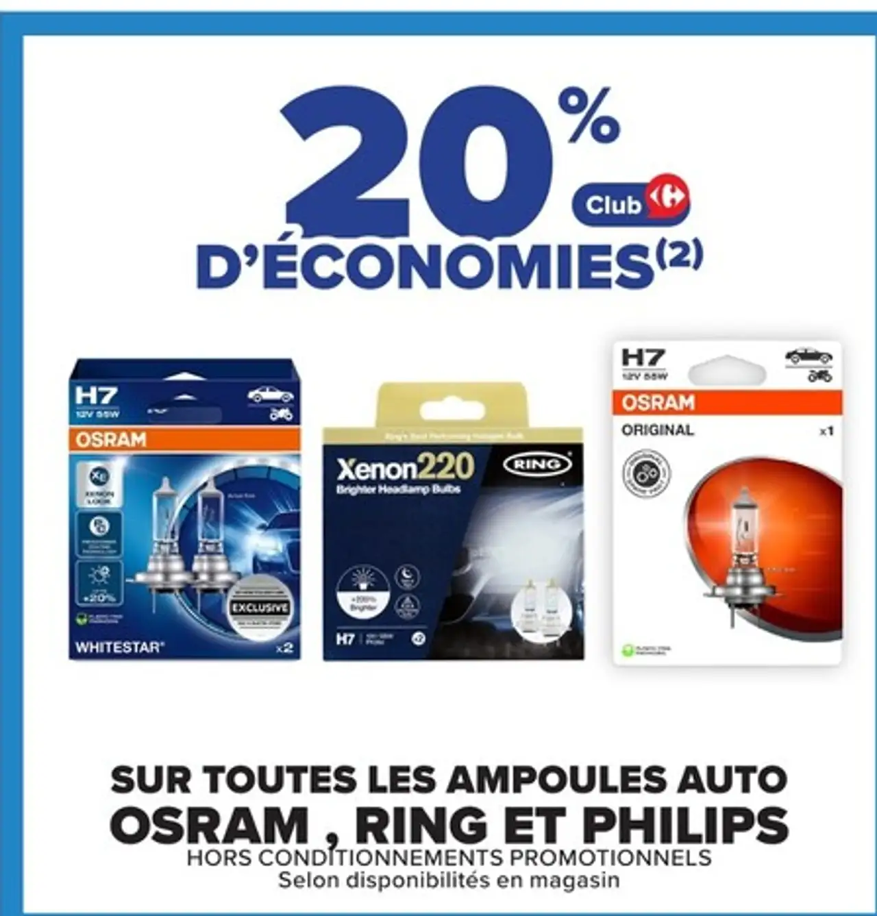 Sur toutes les ampoules auto Osram, Ring et Philips