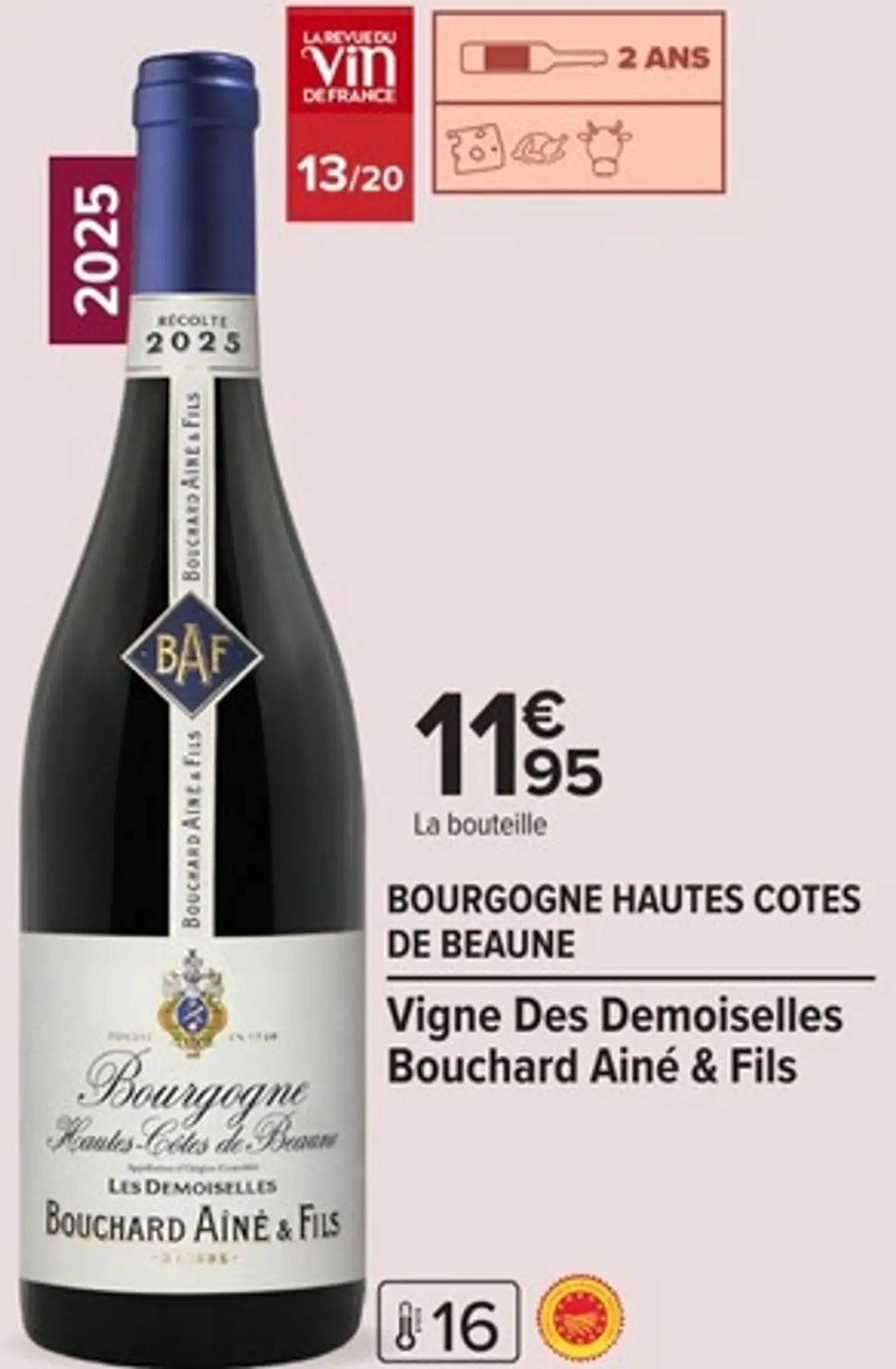 Bourgogne Hautes Cotes de Beaune Vigne Des Demoiselles Bouchard Aîné & Fils
