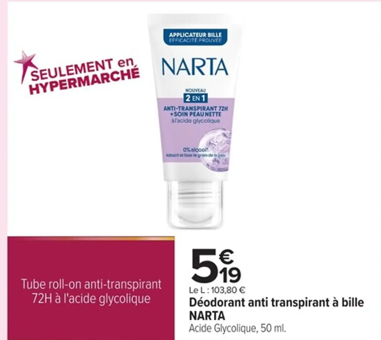Déodorant anti transpirant à bille NARTA Acide Glycolique, 50 ml.