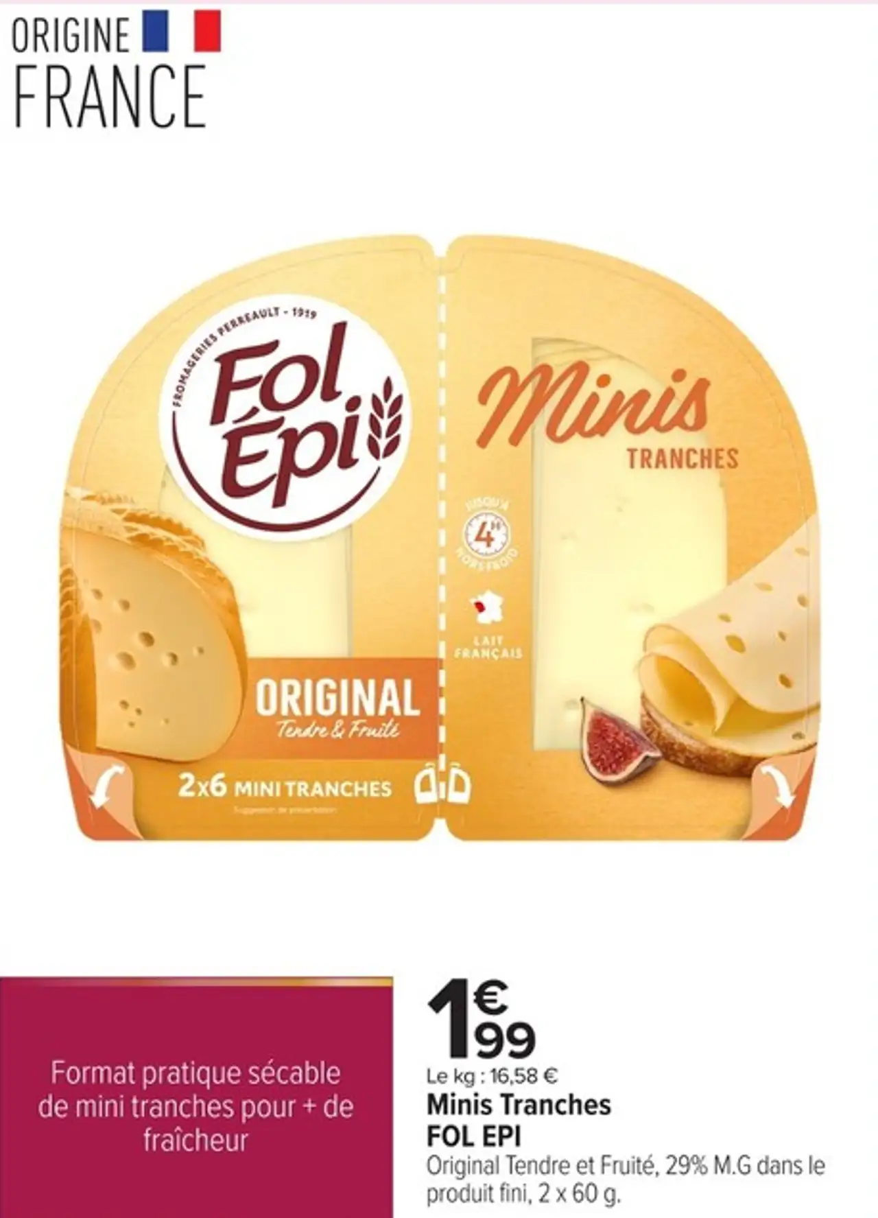 Minis Tranches FOL EPI Original Tendre et Fruité