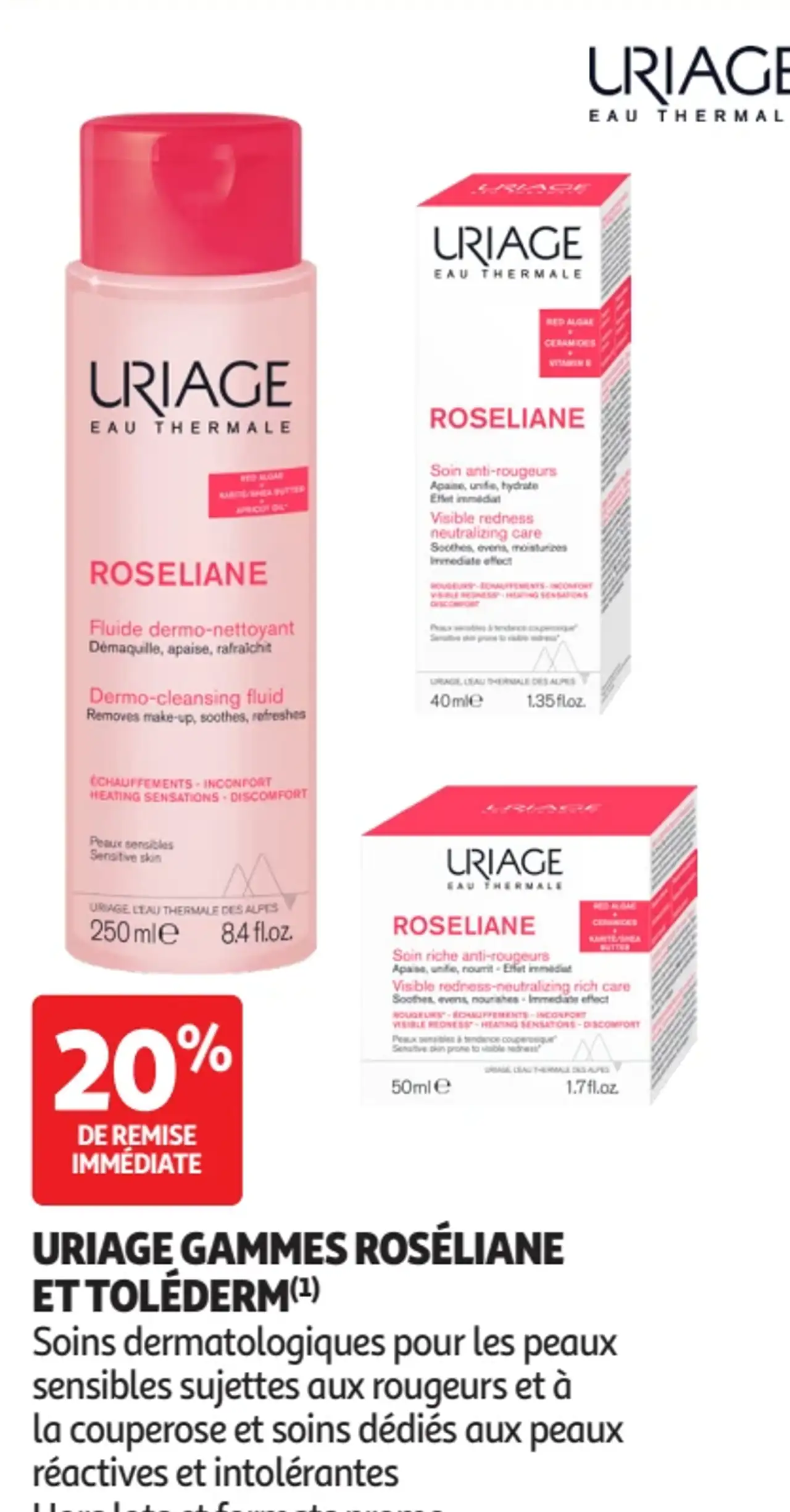 URIAGE GAMMES ROSÉLIANE ET TOLÉDERM - Soins dermatologiques pour les peaux sensibles sujettes aux rougeurs