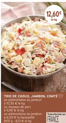 - Trio de choux, jambon, comté - Intermarché Super