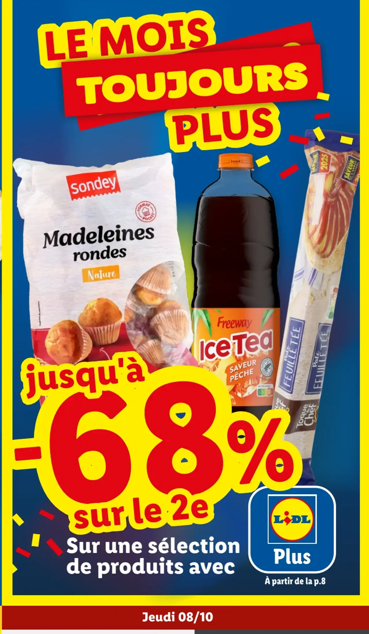 Sélection de produits Lidl Plus (Sondy Madeleines rondes, Freeway Ice Tea, Toque du Chef Pâte Feuilletée)