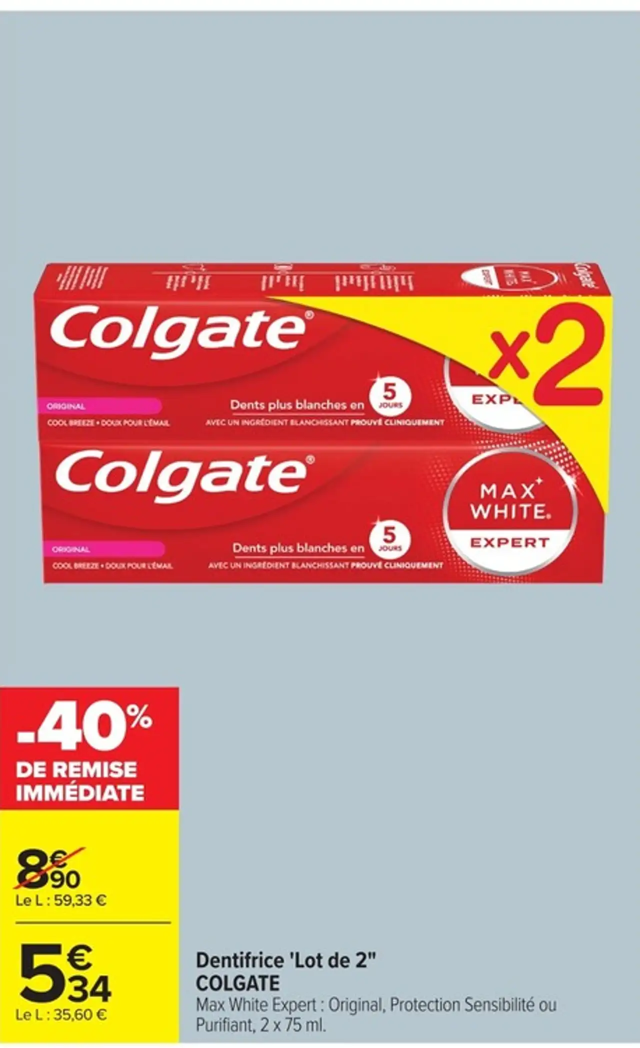 Dentifrice 'Lot de 2' COLGATE Max White Expert : Original, Protection Sensibilité ou Purifiant, 2 x 75 ml
