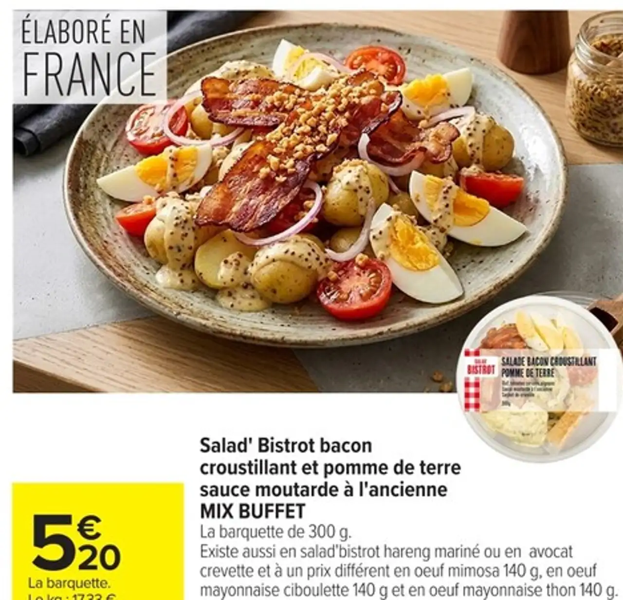 Salad' Bistrot bacon croustillant et pomme de terre sauce moutarde à l'ancienne MIX BUFFET