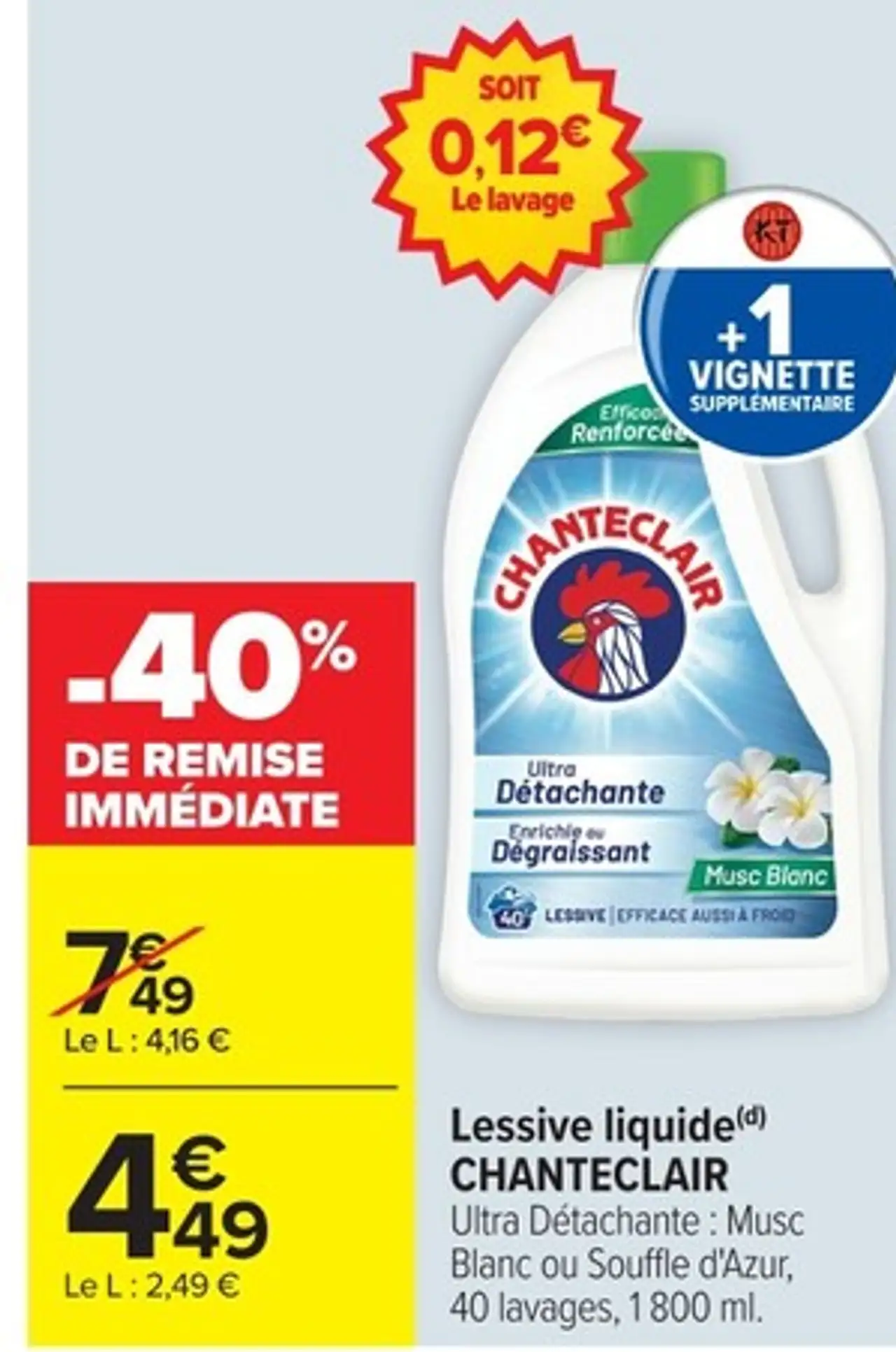 Lessive liquide CHANTECLAIR Ultra Détachante : Musc Blanc ou Souffle d'Azur, 40 lavages, 1 800 ml.