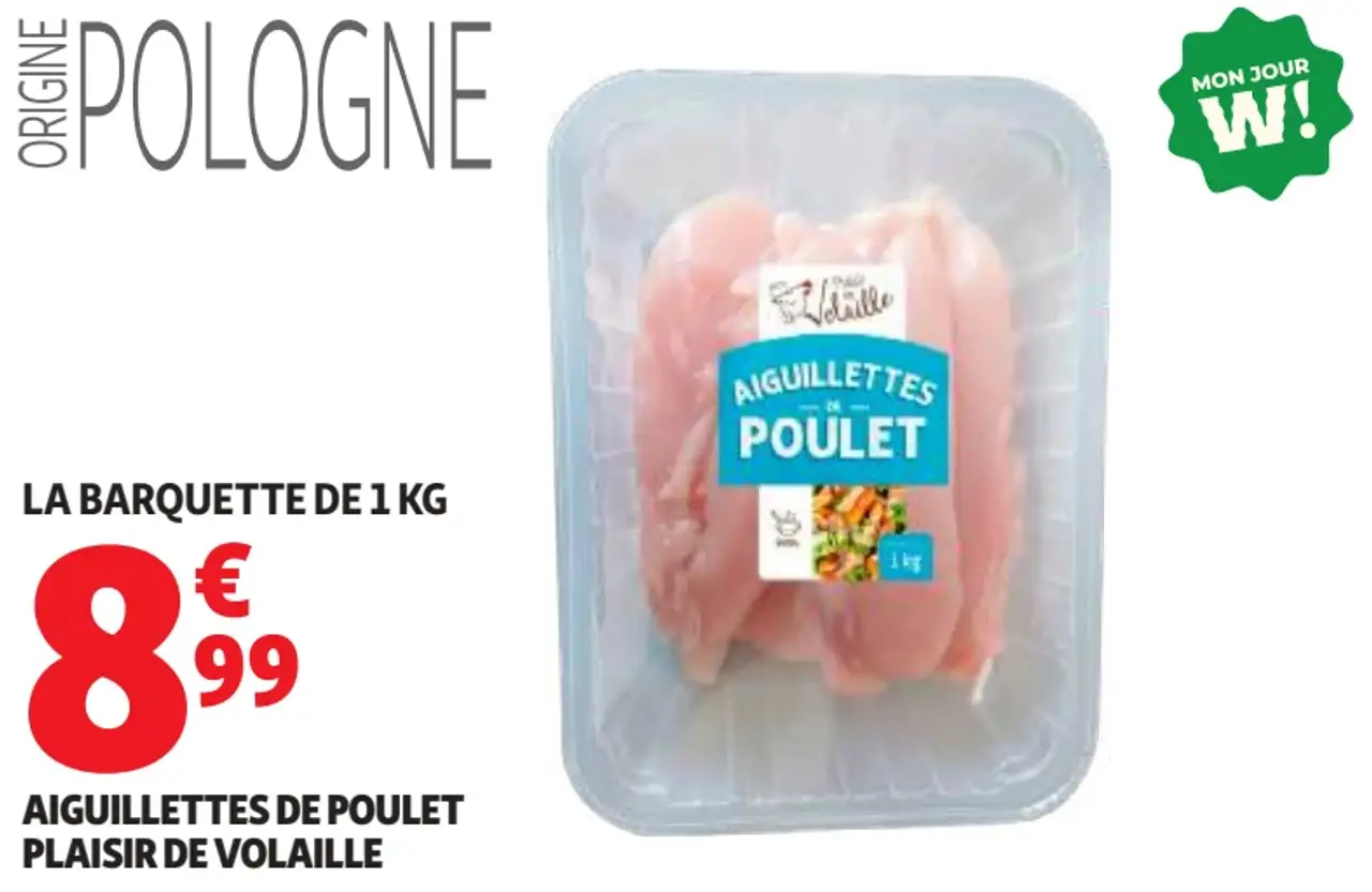 Aiguillettes de poulet Plaisir de Volaille
