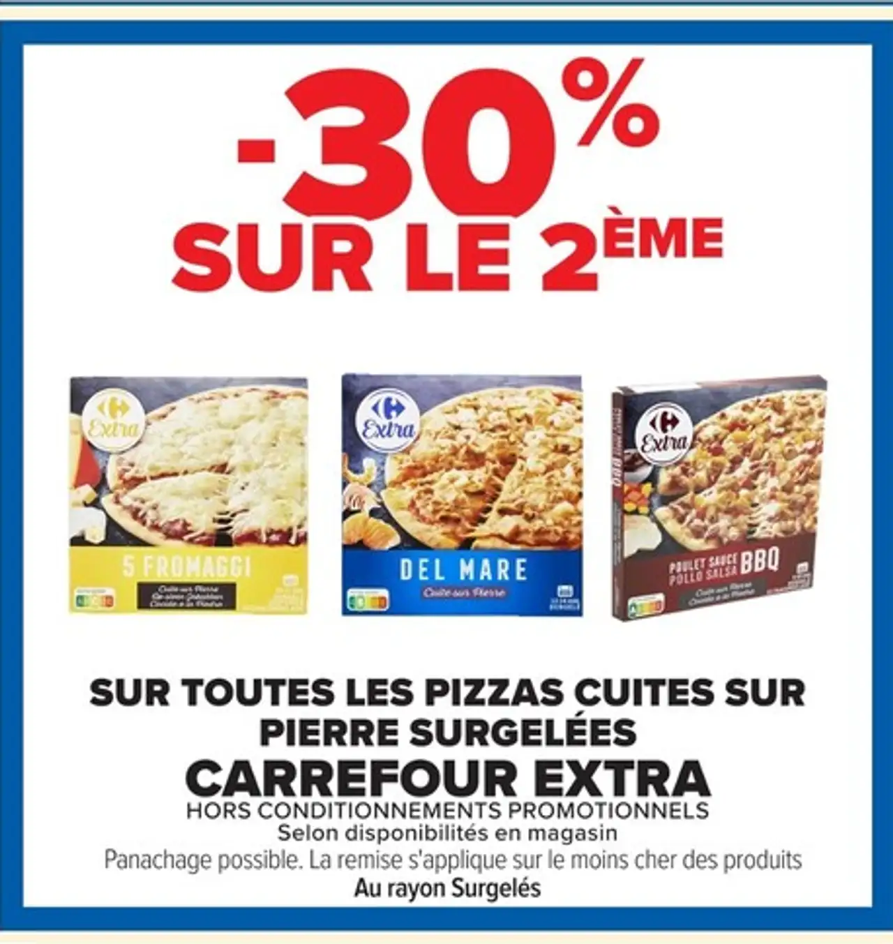 Pizzas cuites sur pierre surgelées Carrefour Extra