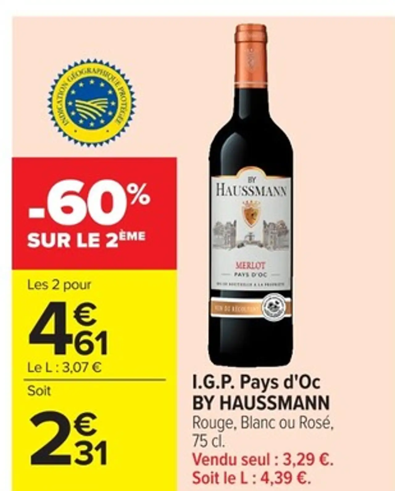 I.G.P. Pays d'Oc BY HAUSSMANN Rouge, Blanc ou Rosé