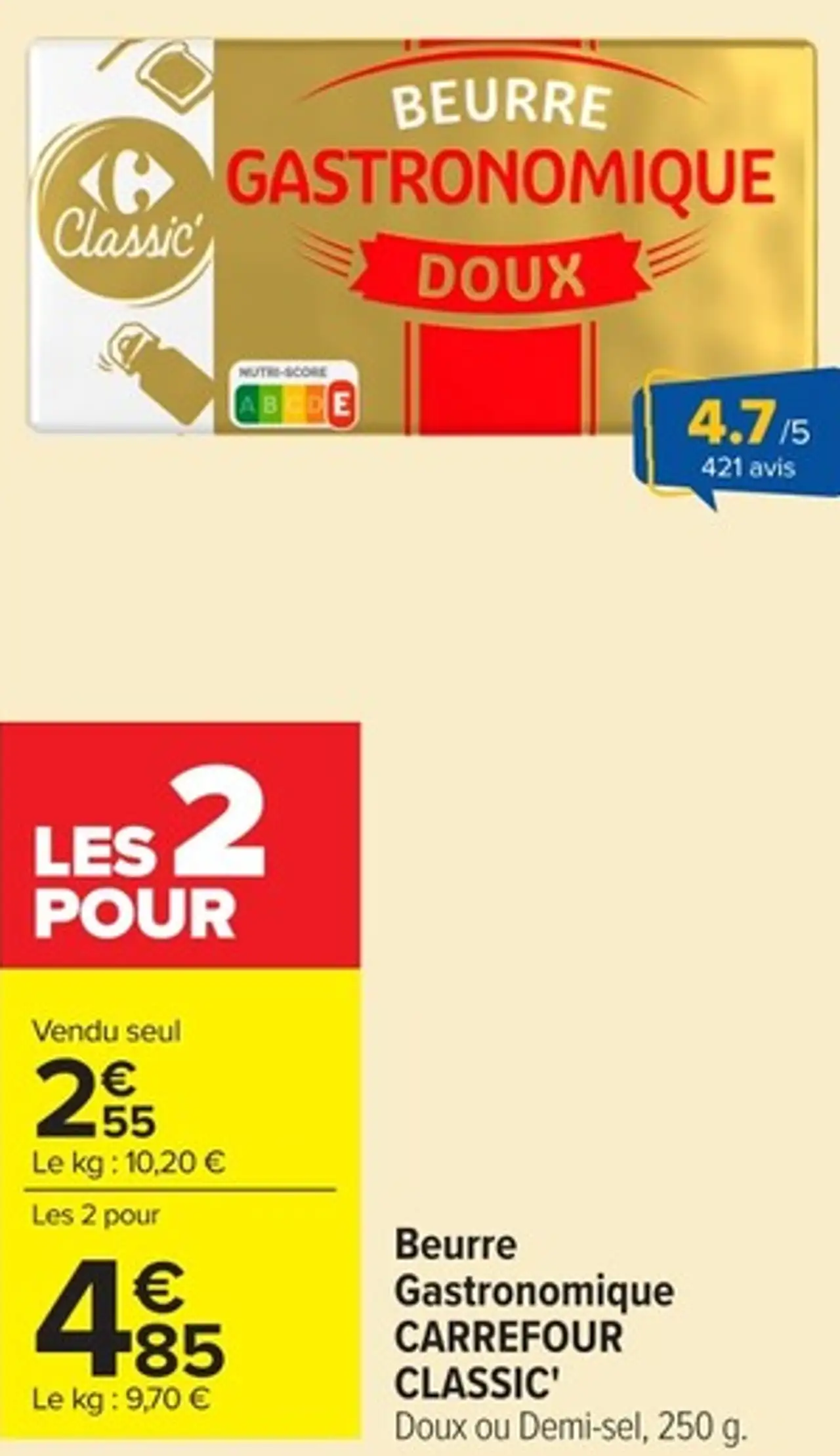 Beurre Gastronomique Carrefour Classic' Doux ou Demi-sel