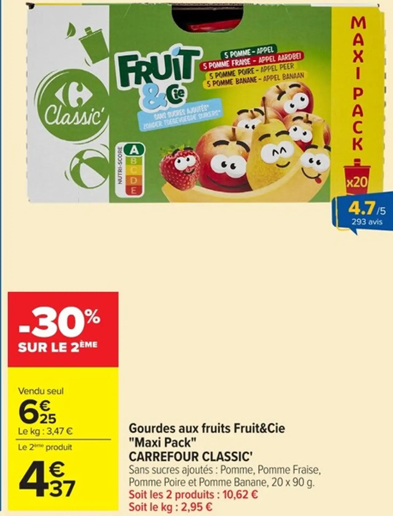 Gourdes aux fruits Fruit&Cie "Maxi Pack" CARREFOUR CLASSIC'
