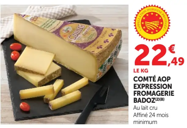 - Comté AOP Expression Fromagerie Badoz - Hyper U
