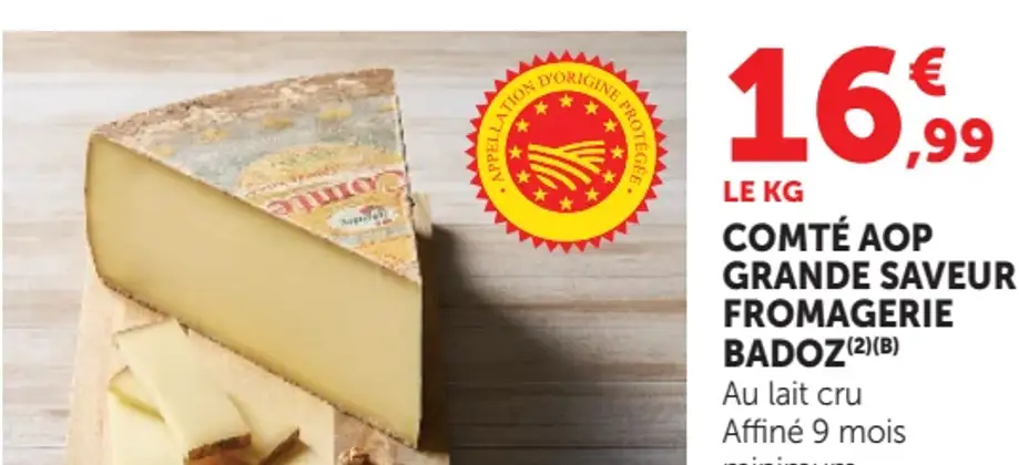 - Comté AOP Grande Saveur Fromagerie Badoz - Super U