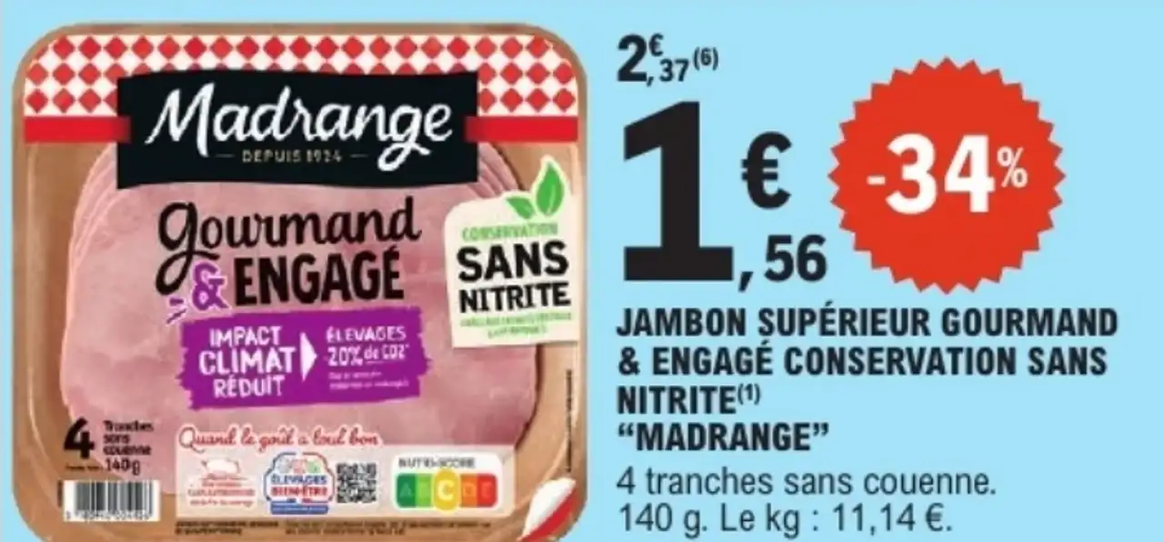 Jambon supérieur gourmand & engagé conservation sans nitrite Madrange