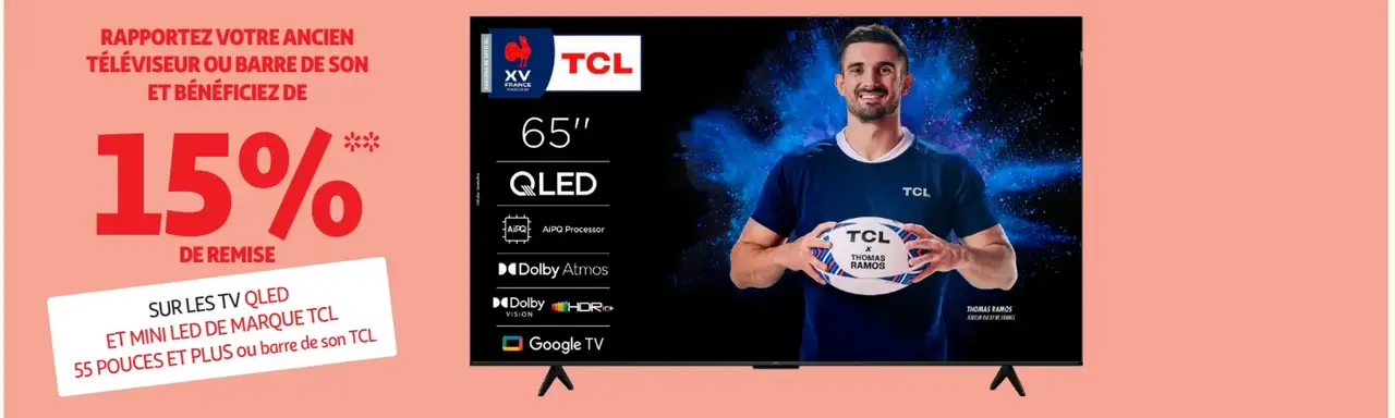 TV QLED, Mini LED 55'' et plus ou barre de son TCL
