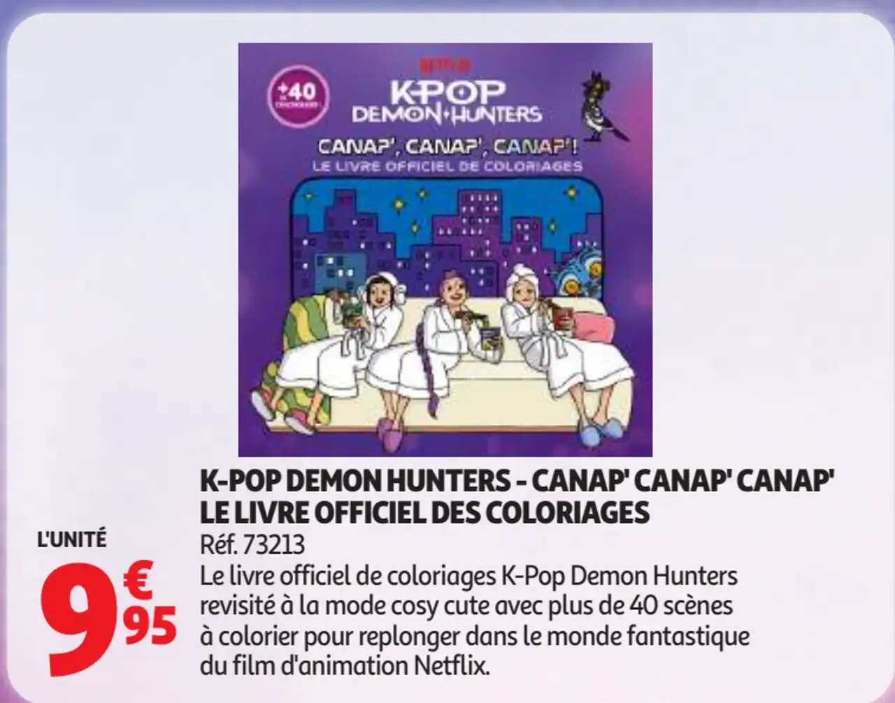K-POP DEMON HUNTERS - CANAP' CANAP' CANAP' LE LIVRE OFFICIEL DES COLORIAGES
