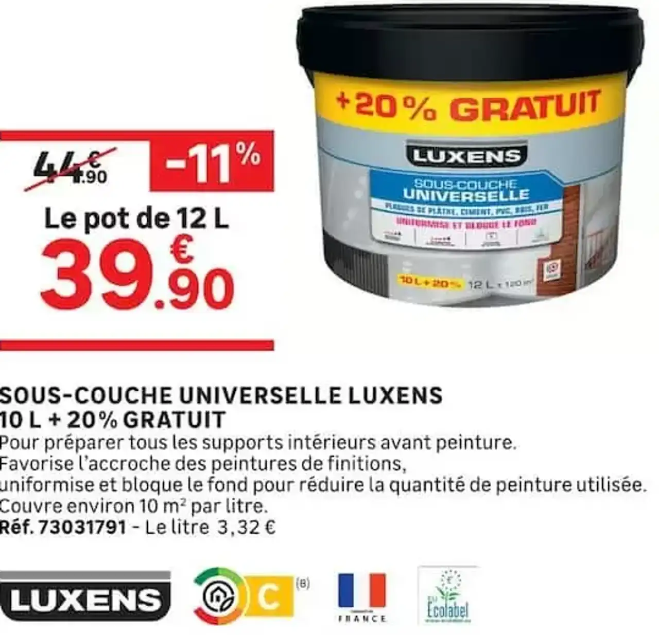 Sous-couche universelle Luxens 10 L + 20% gratuit