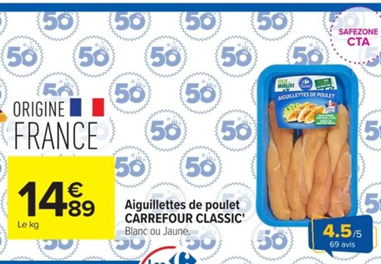 Aiguillettes de poulet CARREFOUR CLASSIC' Blanc ou Jaune