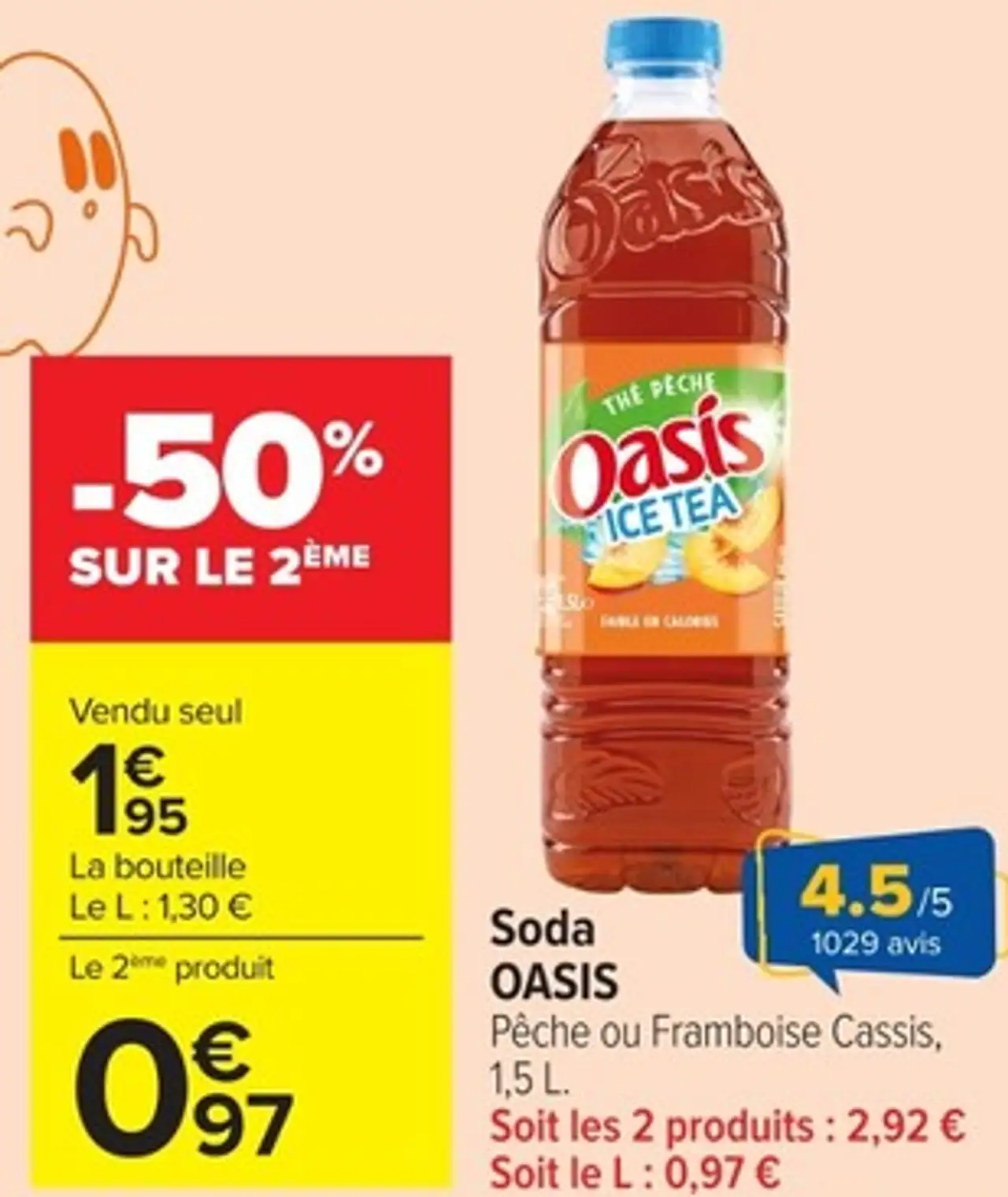 Soda OASIS Pêche ou Framboise Cassis, 1,5 L