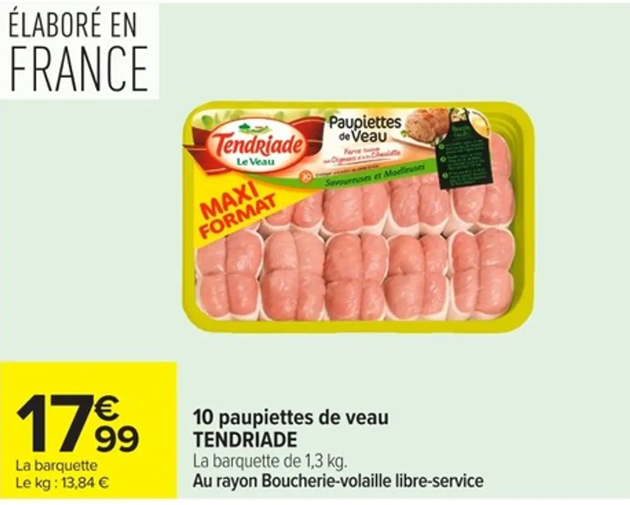 10 paupiettes de veau TENDRIADE