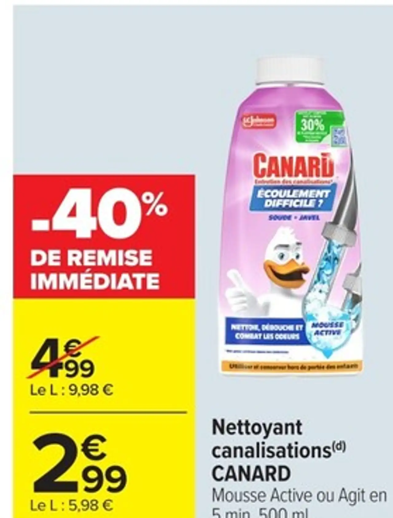 Nettoyant canalisations CANARD Mousse Active ou Agit en 5 min, 500 ml.