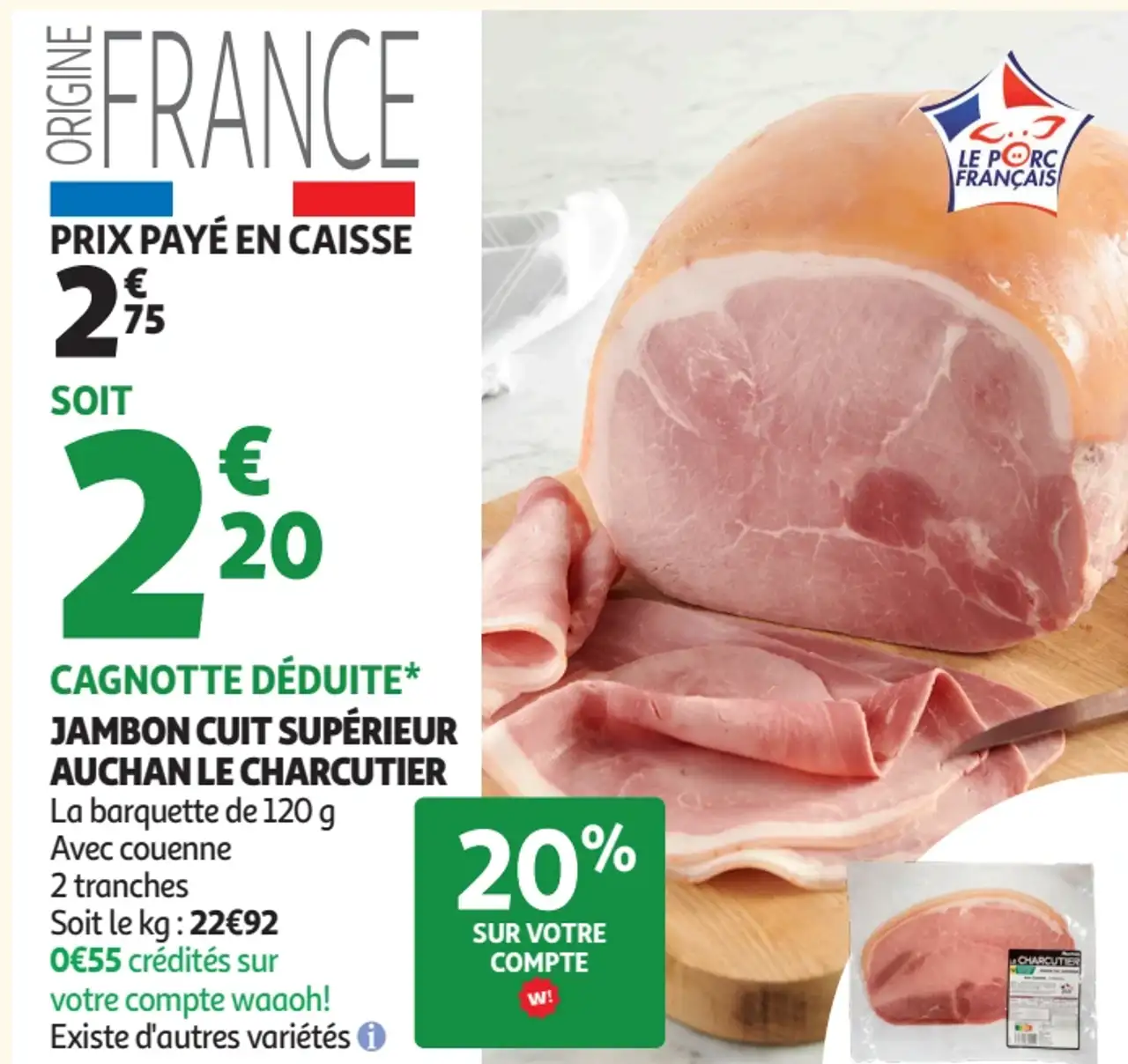Jambon cuit supérieur Auchan Le Charcutier
