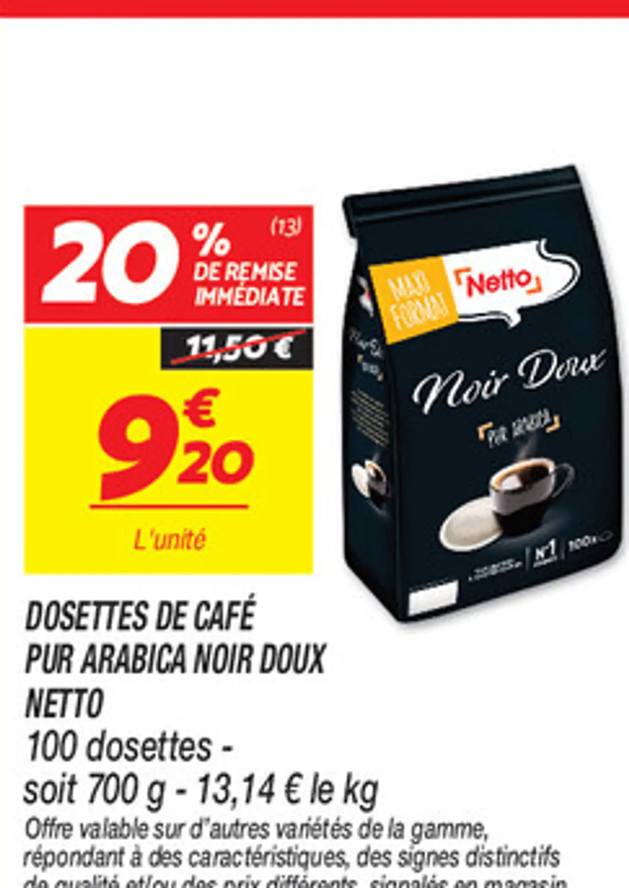 Dosettes de café pur arabica Noir Doux Netto