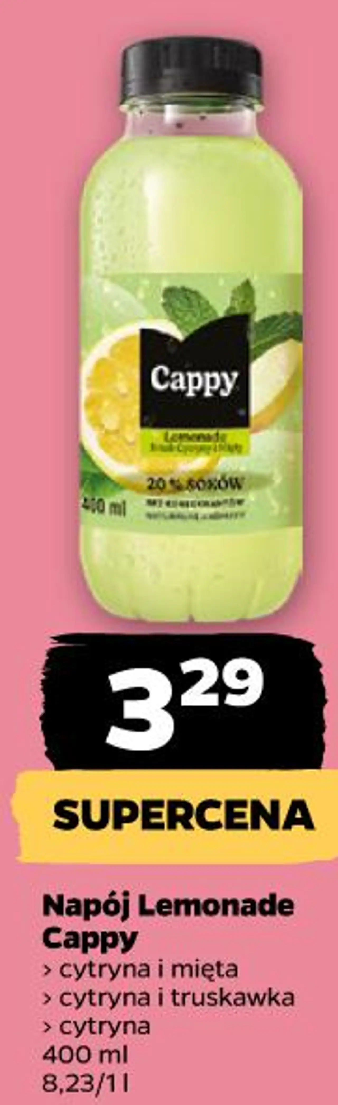 Napój Lemonade Cappy > cytryna i mięta > cytryna i truskawka > cytryna 400 ml