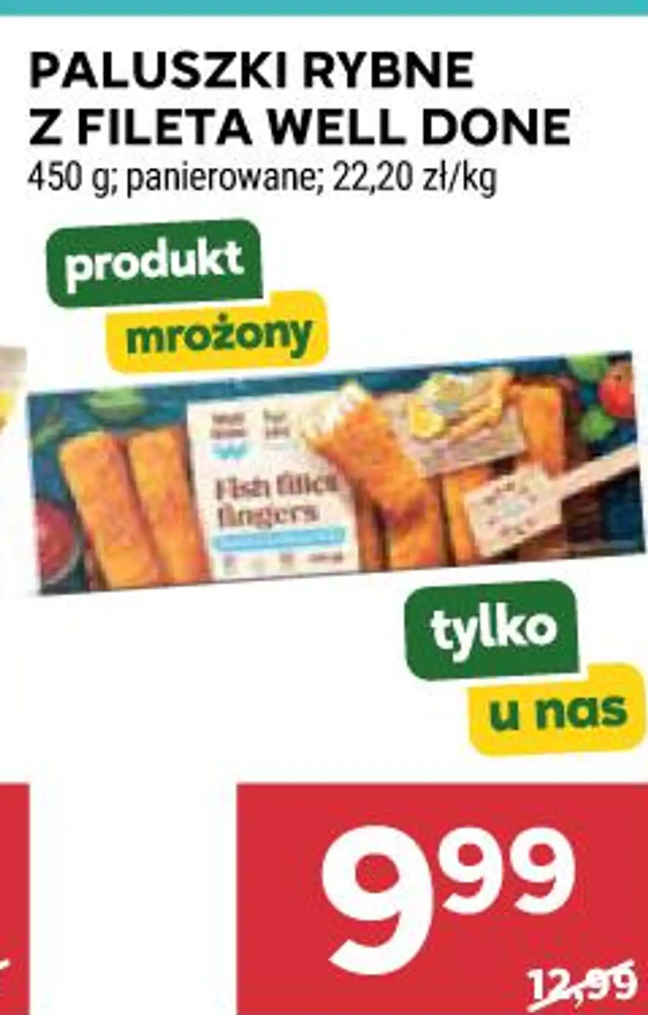 PALUSZKI RYBNE Z FILETA WELL DONE 450 g; panierowane