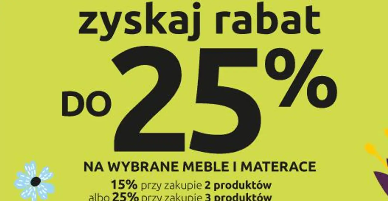 Zyskaj rabat do 25% na wybrane meble i materace