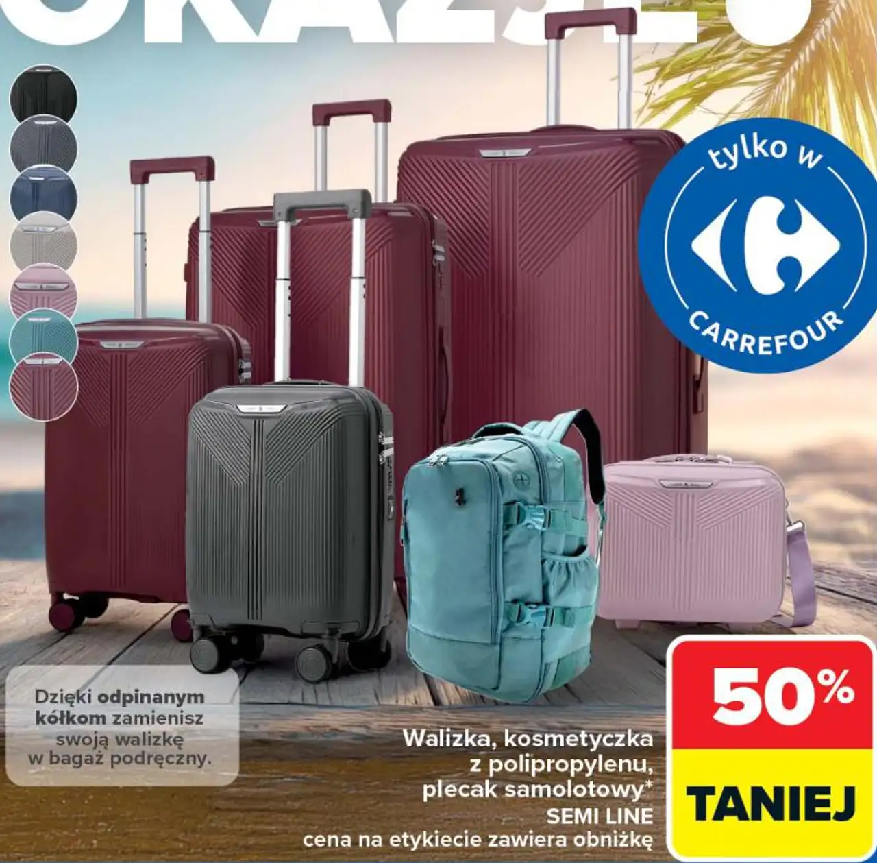 Walizka, kosmetyczka z polipropylenu, plecak samolotowy* SEMI LINE