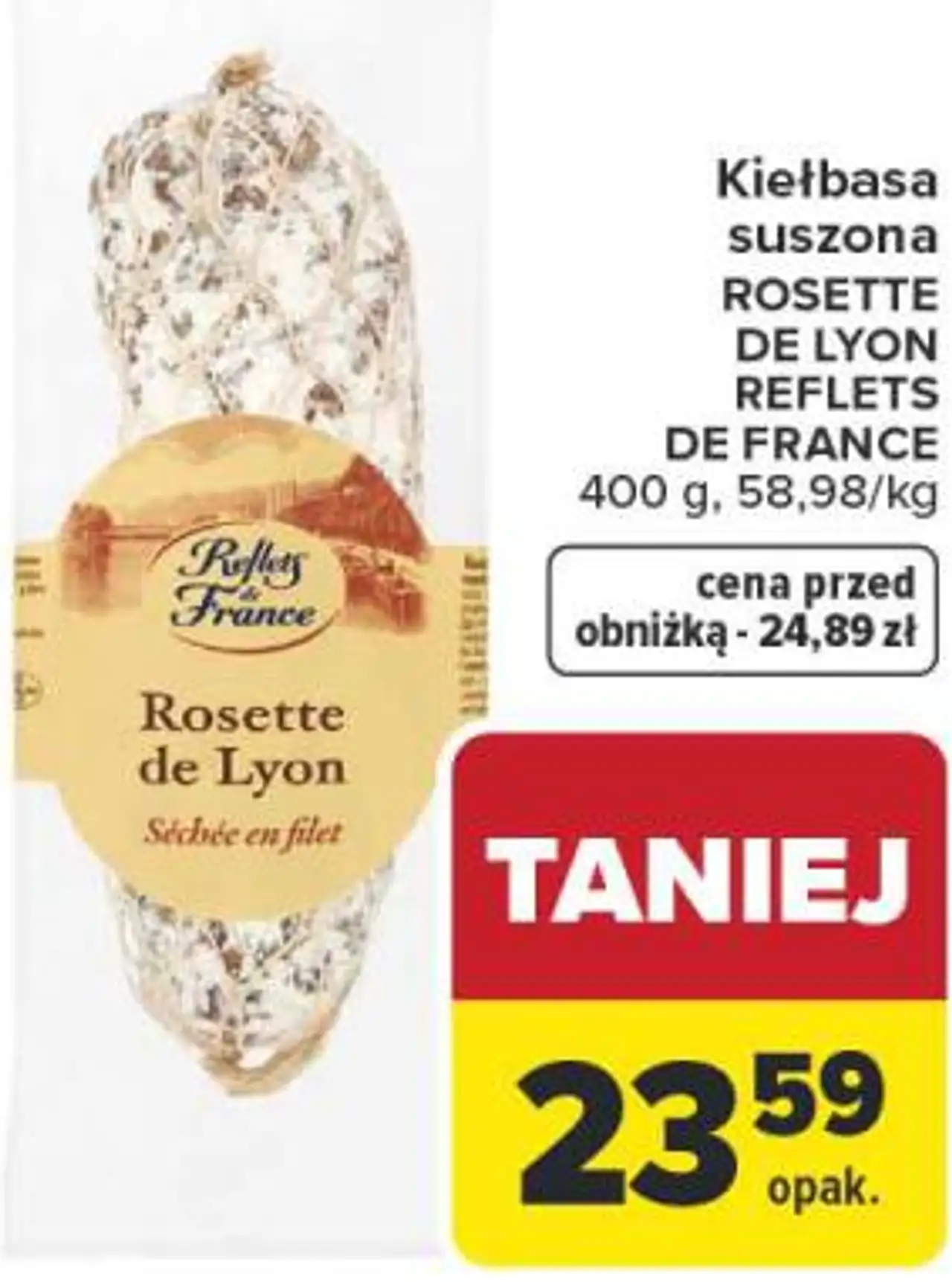 Kiełbasa suszona ROSETTE DE LYON REFLETS DE FRANCE 400 g