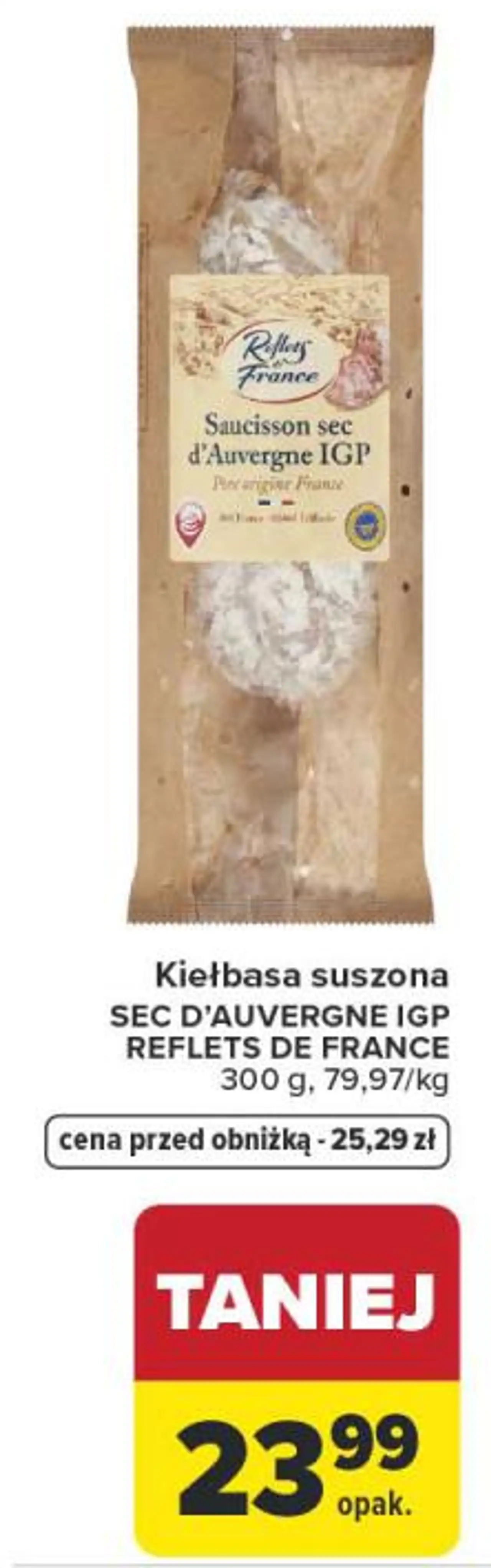 Kiełbasa suszona SEC D'AUVERGNE IGP REFLETS DE FRANCE 300 g