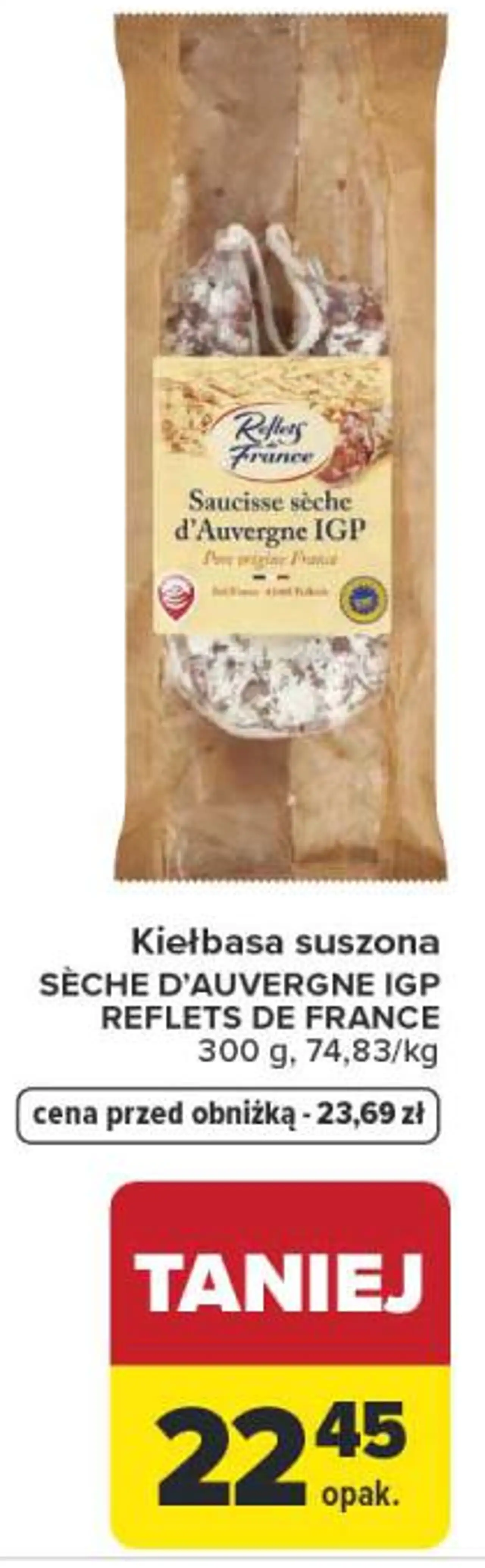 Kiełbasa suszona SÈCHE D'AUVERGNE IGP REFLETS DE FRANCE 300 g