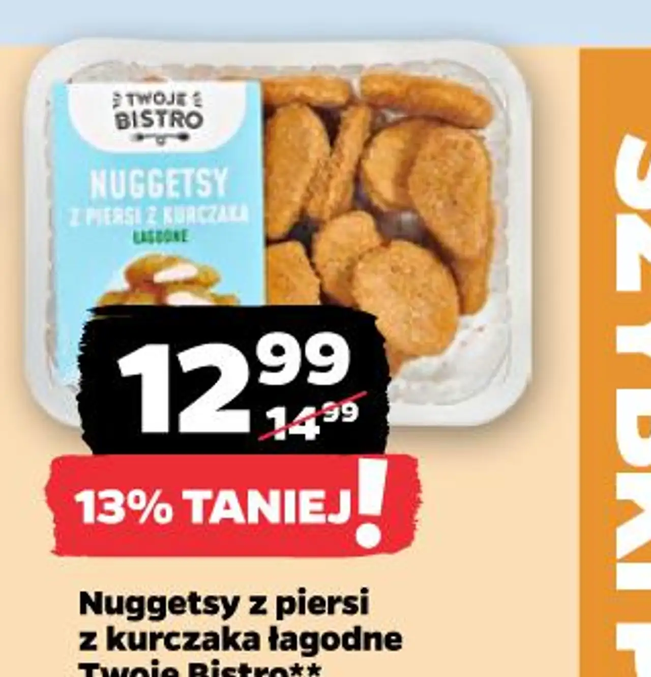 Nuggetsy z piersi z kurczaka łagodne Twoje Bistro** 400 g
