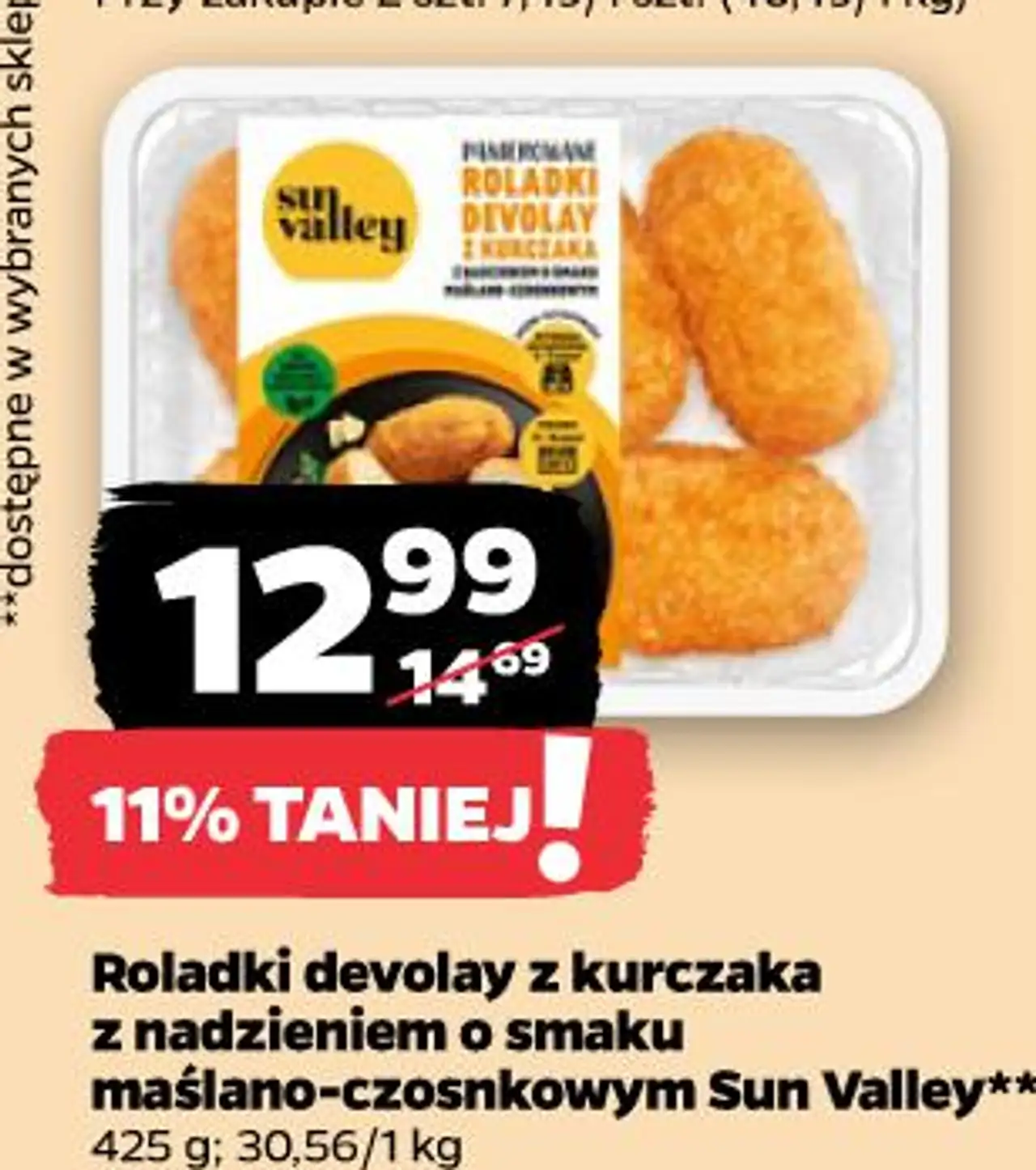 Roladki devolay z kurczaka z nadzieniem o smaku maślano-czosnkowym Sun Valley** 425 g