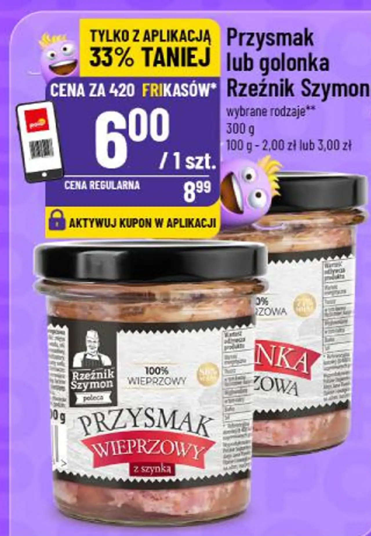 Przysmak lub golonka Rzeźnik Szymon wybrane rodzaje** 300 g