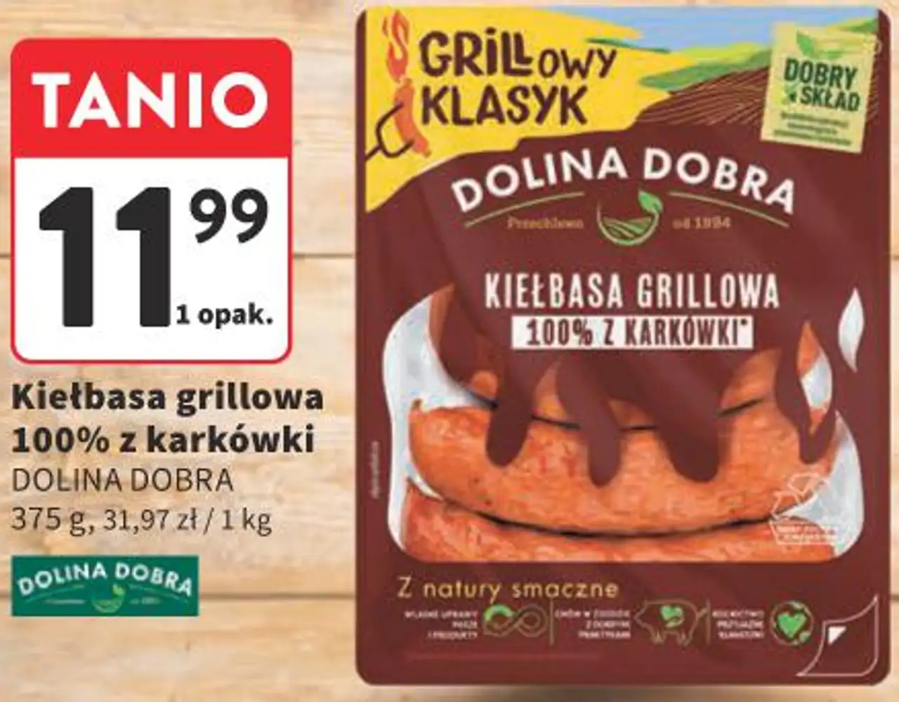 Kiełbasa grillowa 100% z karkówki DOLINA DOBRA