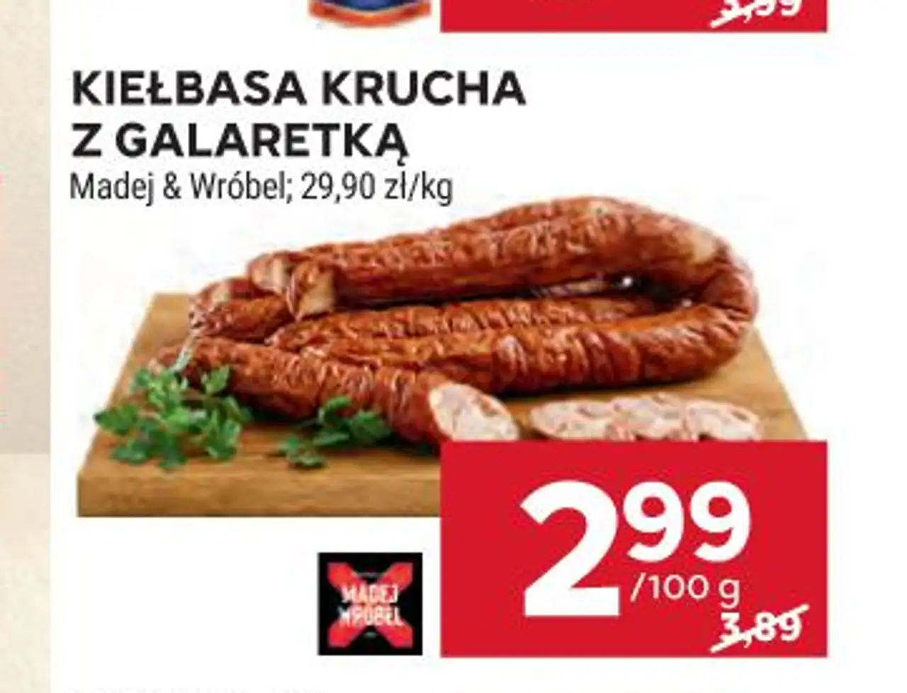 KIEŁBASA KRUCHA Z GALARETKĄ Madej & Wróbel