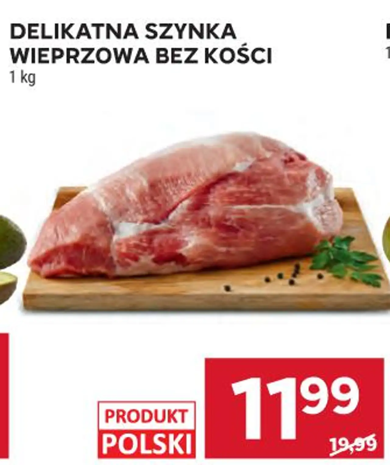 DELIKATNA SZYNKA WIEPRZOWA BEZ KOŚCI