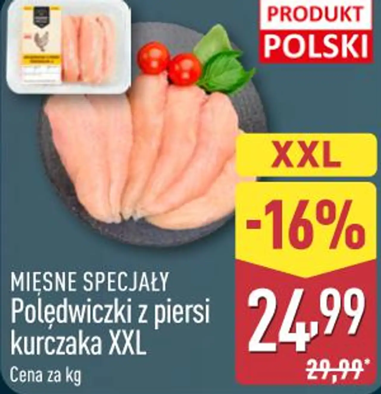 MIĘSNE SPECJAŁY Polędwiczki z piersi kurczaka XXL