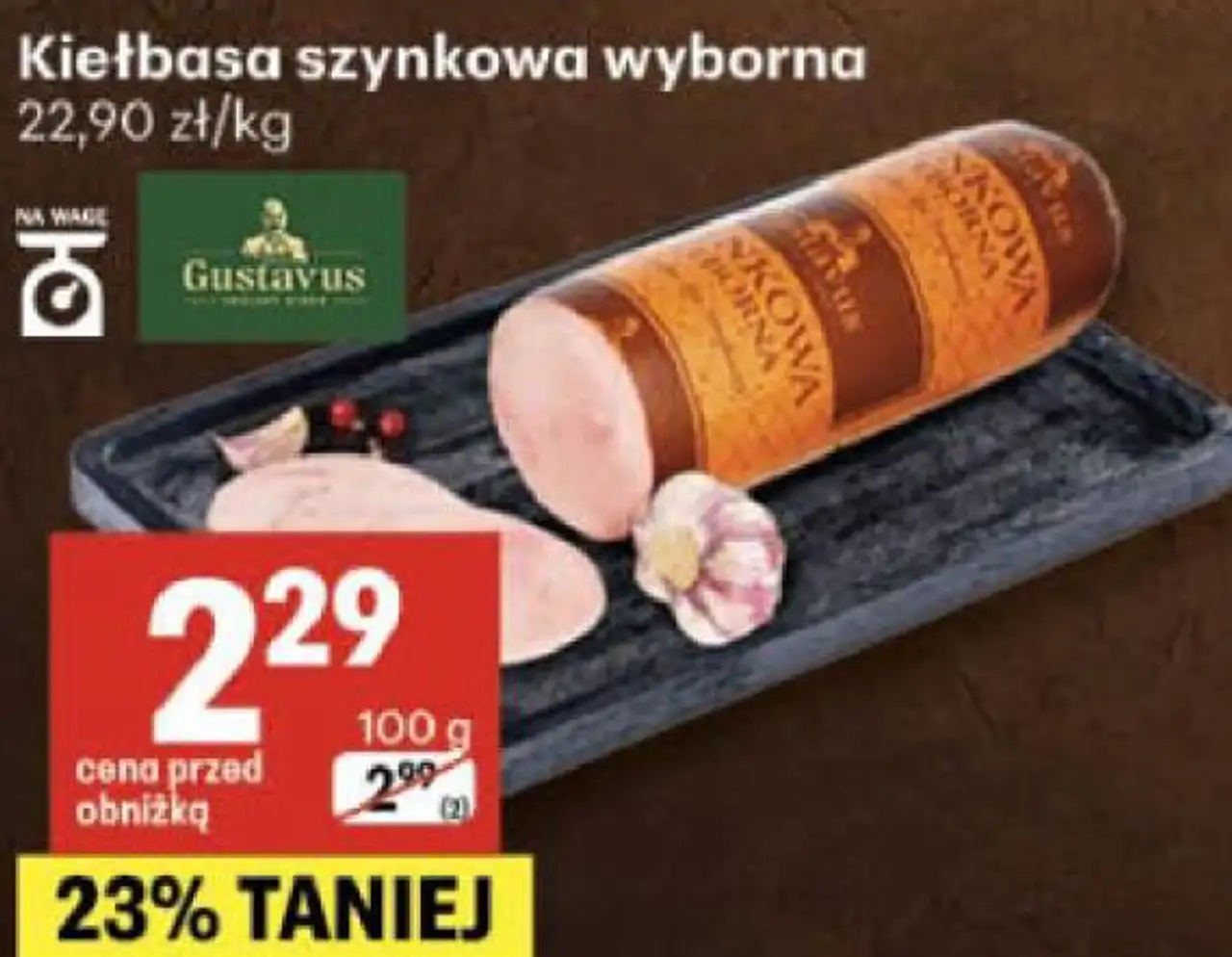 Kiełbasa szynkowa wyborna Gustavus