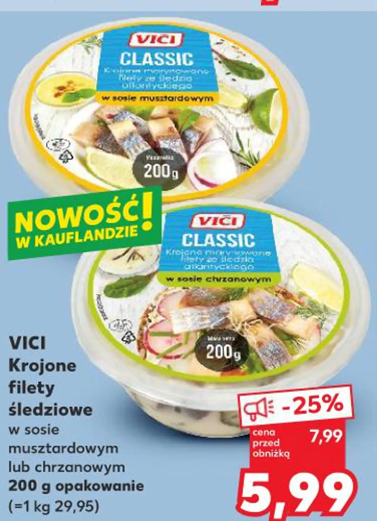VICI Krojone filety śledziowe w sosie musztardowym lub chrzanowym 200 g
