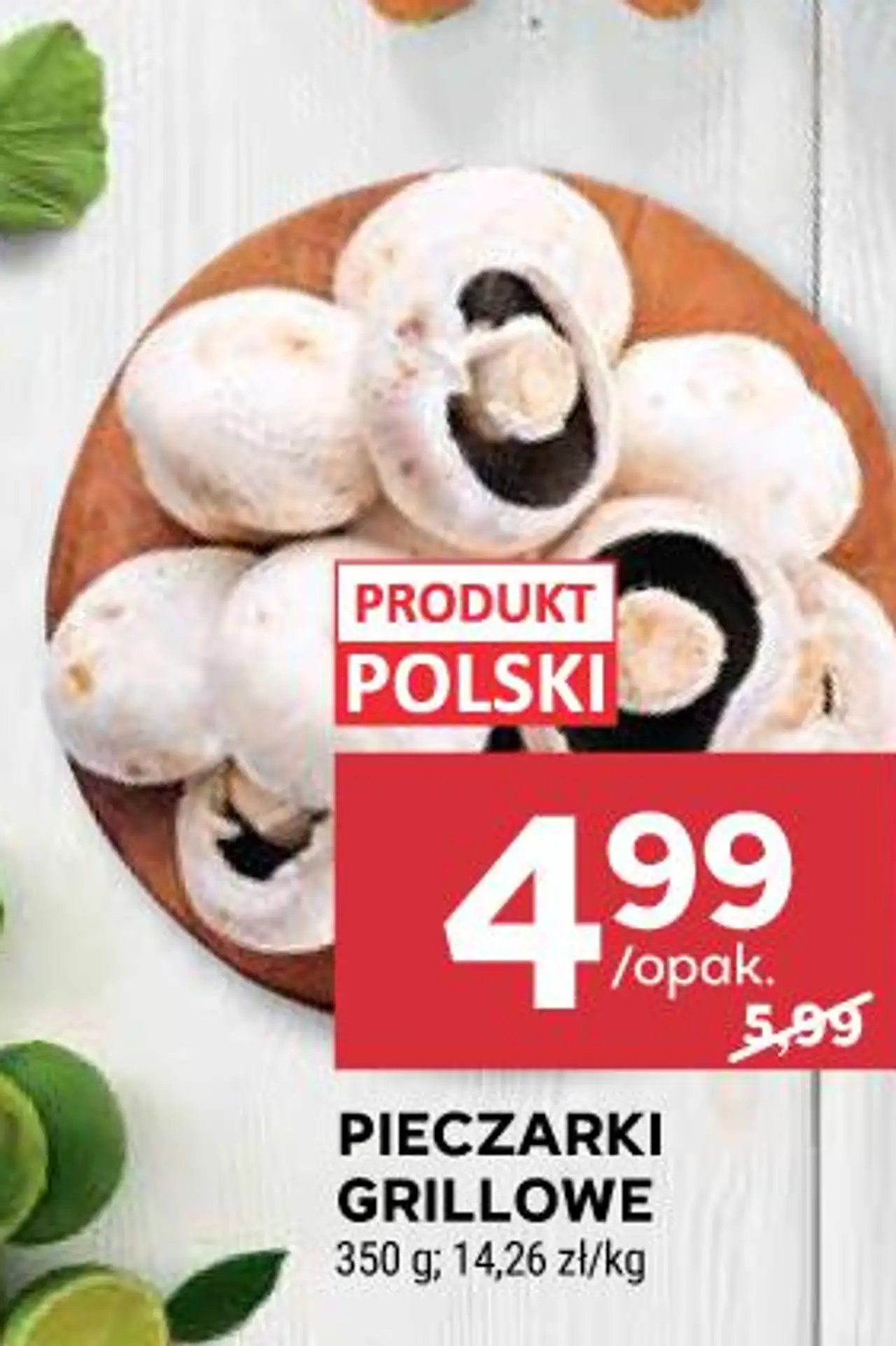 PIECZARKI GRILLOWE 350 g; 14,26 zł/kg