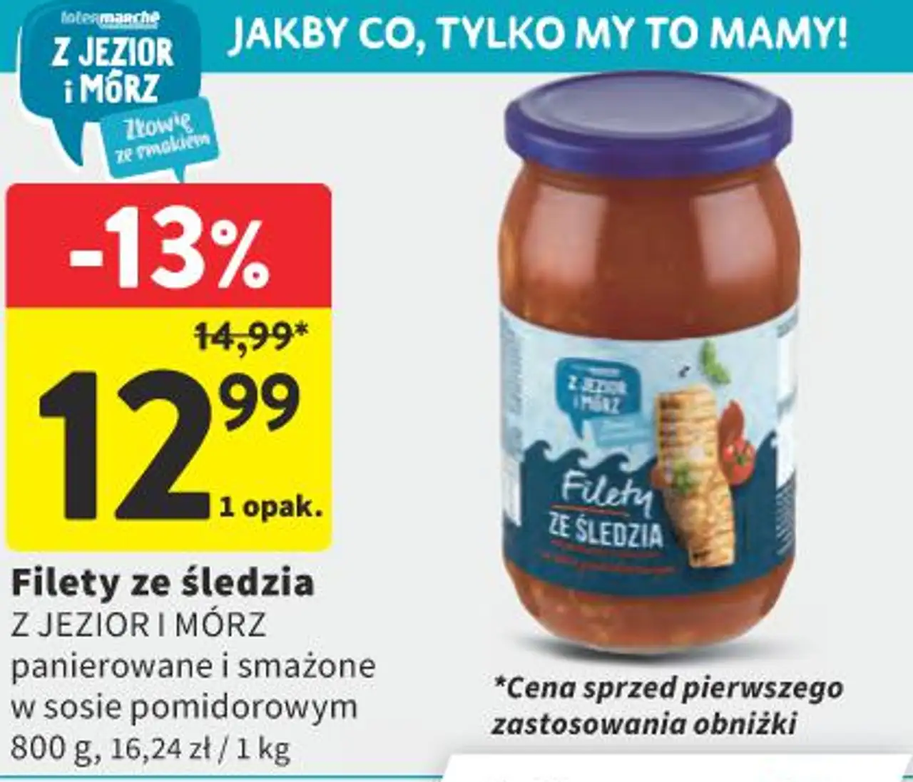 Filety ze śledzia Z JEZIOR I MÓRZ panierowane i smażone w sosie pomidorowym