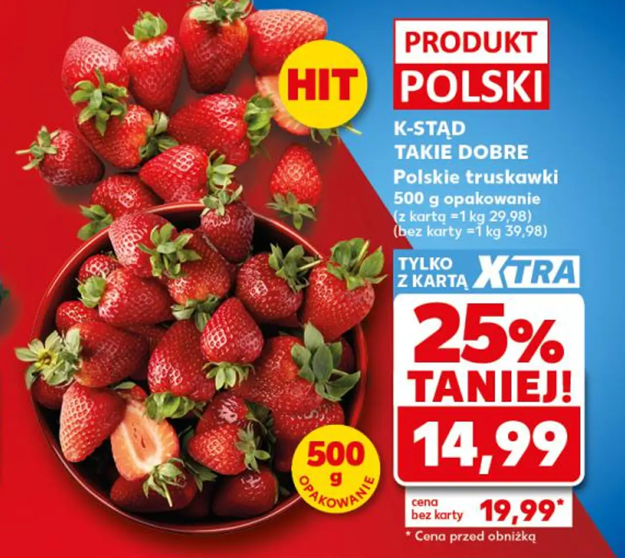 K-STĄD TAKIE DOBRE Polskie truskawki 500 g opakowanie